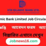 ICB Islamic Bank Limited Job Circular 2024